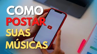 TUTORIAL Como postar músicas no seu canal do You Tube [upl. by Ahsaela]