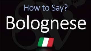 How to Pronounce Bolognese Sauce CORRECTLY English Italian Pronunciation [upl. by Llenrup]