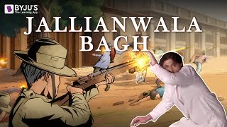 In Memoriam  Jallianwala Bagh Massacre  Indian History with BYJUS [upl. by Harrat]