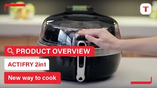 ActiFry 2in1 a revolutionary way to cook  Tefal [upl. by Zellner]