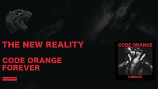 Code Orange  The New Reality [upl. by Lindsay220]