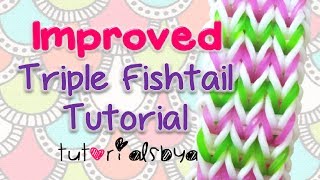 NEW amp IMPROVED Triple Fishtail Bracelet Rainbow Loom Tutorial EASY VERSION OFFICIAL VIDEO [upl. by Chadwick]