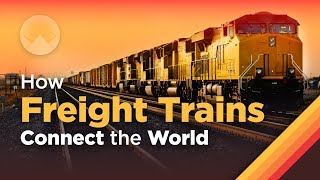 How Freight Trains Connect the World [upl. by Urania]