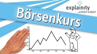 Börsenkurs einfach erklärt explainity® Erklärvideo [upl. by Eldreda521]