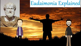 Aristotles Eudaimonia Explained [upl. by Dann]