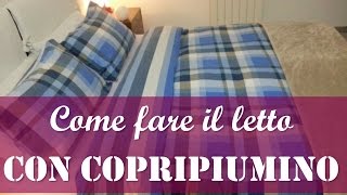 Come rifare il letto matrimoniale con copripiumino [upl. by Selden128]