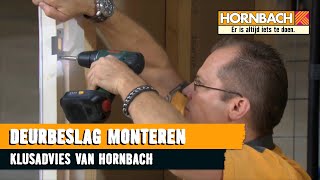 Deurbeslag monteren met HORNBACH [upl. by Annitsirhc]