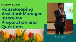 Housekeeping Manager Interview Questions and Preparation [upl. by Enelhtac534]