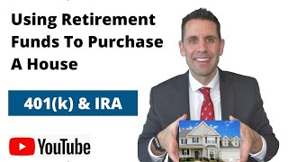 Using Retirement Funds To Buy A House 401K amp IRA [upl. by Nimesh851]