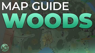 Woods Map Guide including expansion  New Players Guide  Escape from Tarkov [upl. by Ecinev]