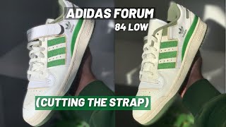 Adidas Forum 84 Low Green Cutting off the strap  Review amp On Feet [upl. by Husain323]