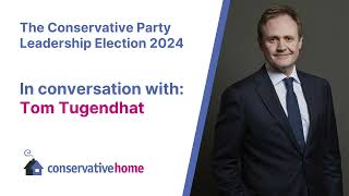 Conservative leadership election 2024 Tom Tugendhat MP [upl. by Irot]