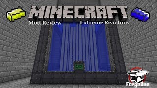 Minecraft Mod Review  Extreme Reactors  Reactor Set Up [upl. by Emanuele825]