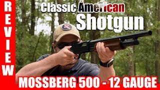 Mossberg 500 Review [upl. by Aihcela171]