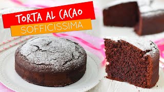 Torta al cacao ALTA E SOFFICE  Ricetta semplice [upl. by Inalel694]