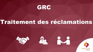 GRC  le traitement des réclamations [upl. by Barde348]