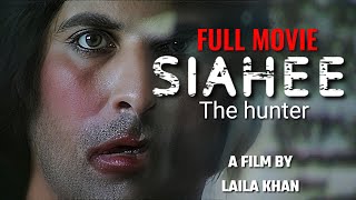 SIAHEE THE HUNTER  full movie full HD Shamoon abbasi [upl. by Hewes616]