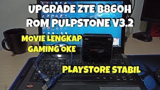 Cara Flash STB ZTE B860H Pulpstone V32 [upl. by Natek798]