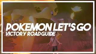 Pokemon Lets Go  Victory Road Quick Guide  Moltres Blizzard Solar Beam [upl. by Flight]