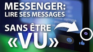 Messenger  Comment lire un message sans être quotvuquot [upl. by Llenad]