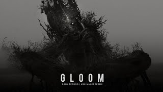 Dark Techno  Minimal  Psytrance Mix GLOOM [upl. by Emmy]