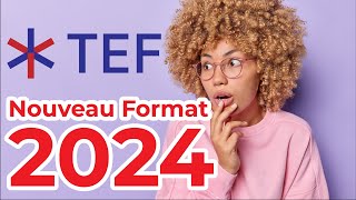 TEF 2024  Nouveau Format  Explications amp Exercices [upl. by Urson]