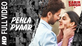 Full Song Pehla Pyaar  Kabir Singh  Shahid Kapoor Kiara Advani  Armaan Malik  Vishal Mishra [upl. by Airehs]