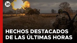 GUERRA RUSIA  UCRANIA  Los hechos más destacados de las últimas horas [upl. by Eeral721]