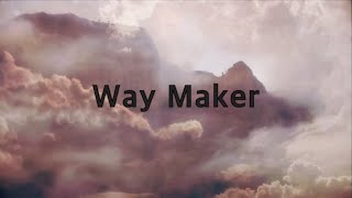 Leeland  Way Maker 3 hoursLyrics [upl. by Sumaes]