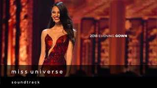 Miss Universe 2018 Evening Gown Competition Official Soundtrack [upl. by Marva78]