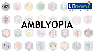 Amblyopia Diagnosis and Management [upl. by Murry]