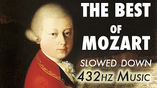 The Best Of Mozart  Slowed Down  432Hz  45 Hours [upl. by Senilec]