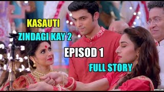 Kasauti Zindagi Kay 2  25th September 2018  EPISODE 1 [upl. by Zzaj]