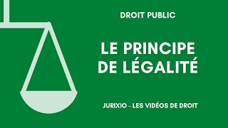 Le principe de légalité en droit administratif [upl. by Gemoets976]