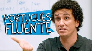 PORTUGUÊS FLUENTE [upl. by Mcgurn]