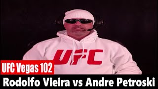 UFC Vegas 102 Rodolfo Vieira vs Andre Petroski PREDICTION [upl. by Elleinnod]