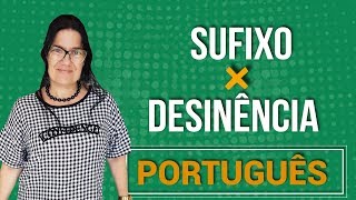 Sufixo x Desinência  Língua Portuguesa [upl. by Bellda]