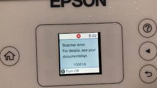 Fix Epson EcoTank Error E02 100016 Scanner Error for details see your documentation [upl. by Mariann]