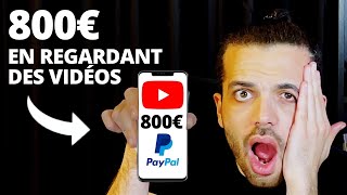 GAGNER 800€ EN REGARDANT DES VIDÉOS YOUTUBE GRATUITEMENT  ARGENT PAYPAL FACILE [upl. by Layney231]