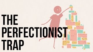 The Perfectionist Trap [upl. by Torrence]