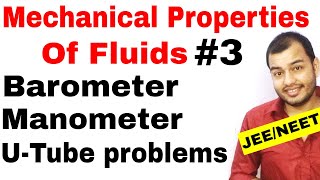 Class 11 chap 10  Fluids 03  Barometer and Manometer and U  Tube problems JEE MAINS NEET [upl. by Paterson]