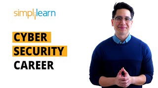 Cyber Security Career  Salary Jobs And Skills  Cyber Security Career Roadmap  Simplilearn [upl. by Oderfla]