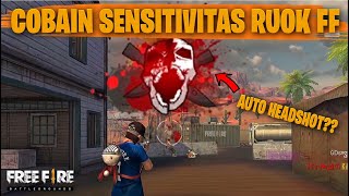 TESTING SETTING DAN SENSITIVITAS RUOK FF DI RANKED AUTO HEADSHOT  FREE FIRE INDONESIA [upl. by Lajes]