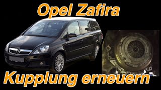 Opel Zafira B  Kupplung wechseln [upl. by Ailla638]