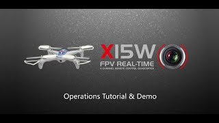 Syma X15W FPV RealTime Drone Operation Tutorial [upl. by Onirotciv]