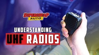 Understanding UHF Radios  A Beginners Guide [upl. by Hutt]