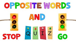 Opposite Words And Quiz For Kids  Antonyms  ESL Kids  4K [upl. by Aehsa108]