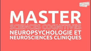 Master Sciences cognitives  Neuropsychologie et neurosciences  version longue [upl. by Mourant]