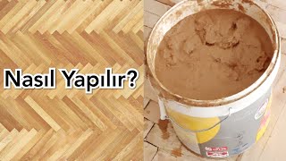 MASİF PARKE DOLGU MACUNU NASIL YAPILIR [upl. by Llehsam]