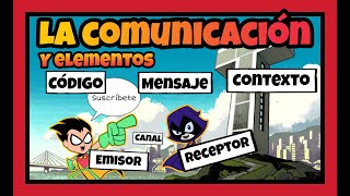 🎤 La COMUNICACION y sus ELEMENTOS 🎤  para NIÑOS de PRIMARIA [upl. by Wahkuna]